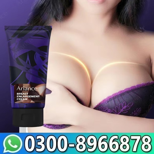 Ariance Breast Enlargement cream Price In Pakistan