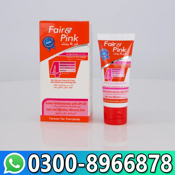 Fair and Pink Cream in Pakistan