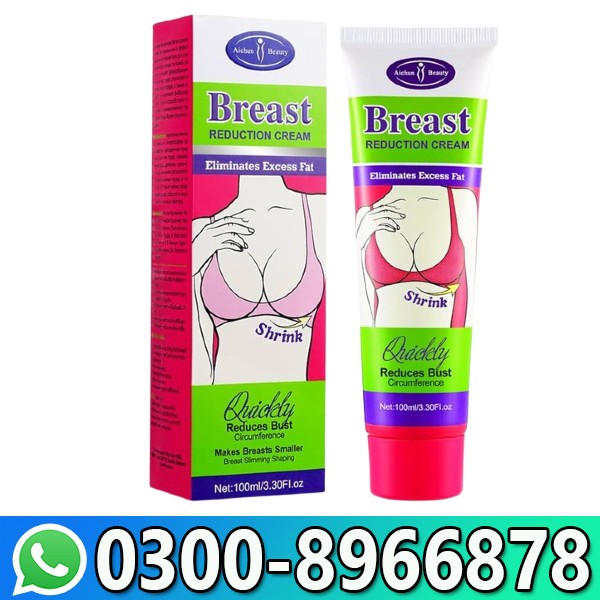 Breast Reduction Cream Available In Pakistan