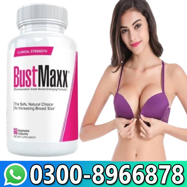 Bustmaxx Breast Enlarging Formula In Pakistan