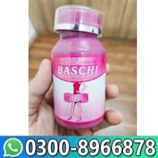 Baschi Quick Weight Loss Capsules In Pakistan