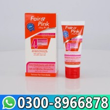 Fair and Pink Cream in Pakistan